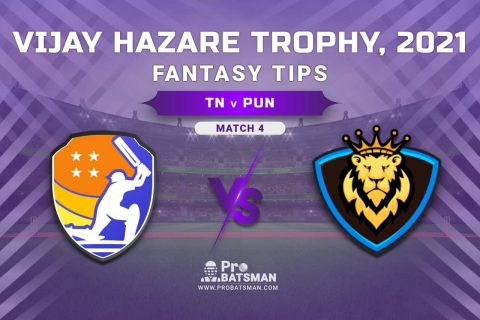 Vijay Hazare Trophy 2021, Group B: TN vs PUN Dream11 Prediction, Fantasy Cricket Tips, Playing XI, Stats, Pitch Report & Injury Update – Match 4