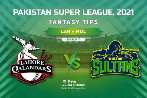 PSL 2021, Match 7 – LAH vs MUL Dream11 Prediction, Fantasy Cricket Tips: Playing XI, Weather, Pitch Report, Injury & Availability Update