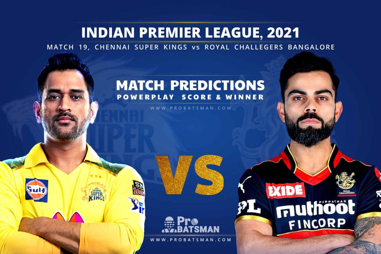 IPL 2021: CSK vs RCB – Match 19, Match Prediction – Who Will Win Today