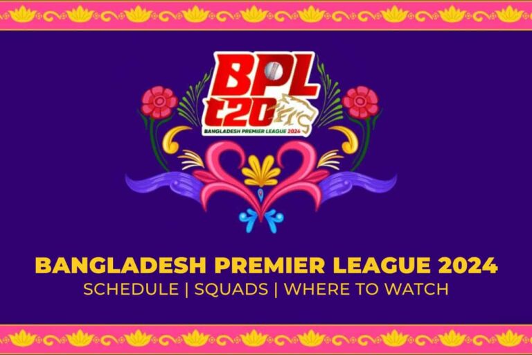 Bangladesh Premier League (BPL) 2024 Full Schedule, Squads, Live