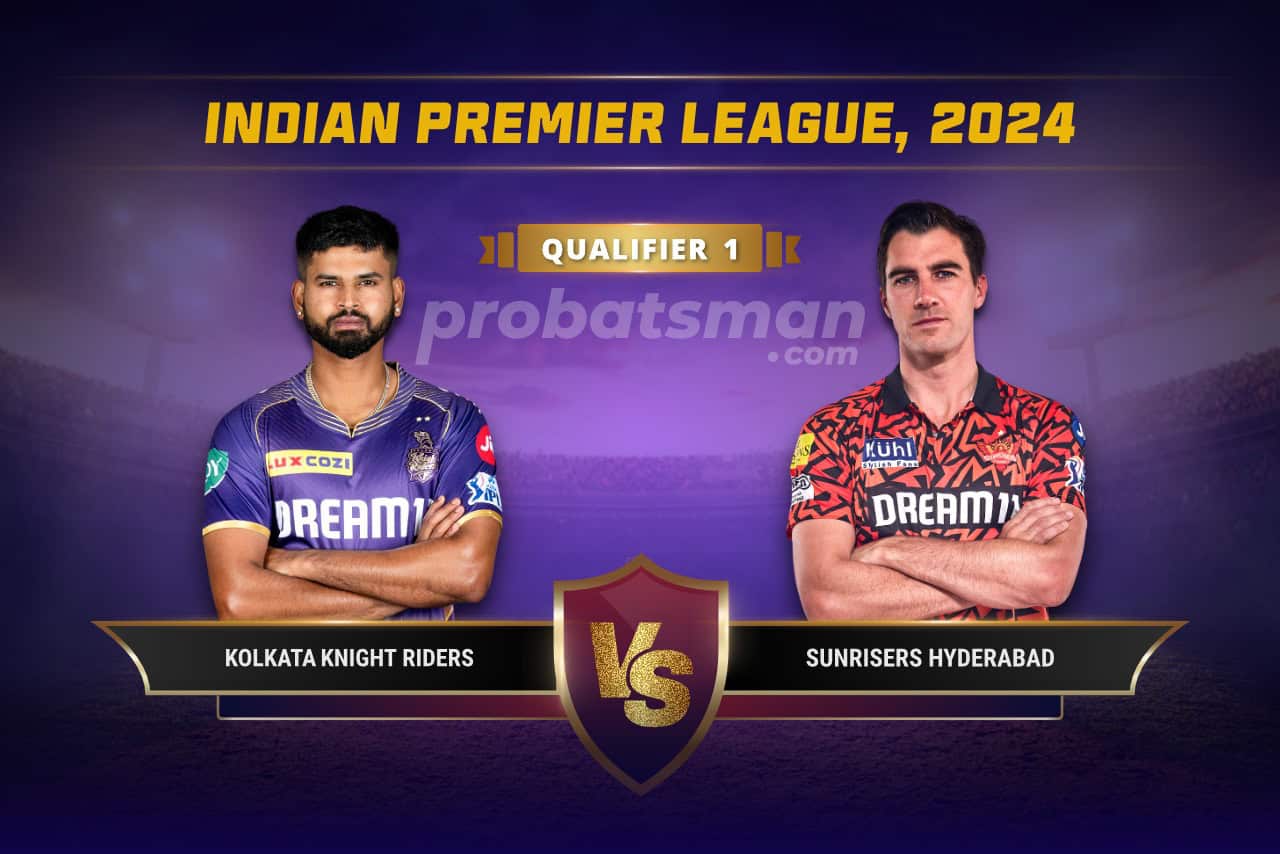 IPL 2024 Qualifier 1 KKR vs SRH Dream11 Prediction