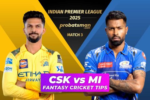 CSK vs MI Dream11 Prediction, Fantasy Cricket Tips, Player Stats & For 3rd Match of IPL 2025