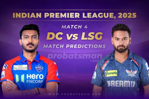 IPL 2025: Match 4 – DC vs LSG Predictions – Who will win Today? Match Preview, Expert Tips, Toss & Betting Odds